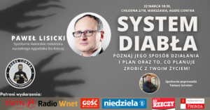 Paweł Lisicki, System Diabła, Agere Contra, Tomasz Sztreker, Do Rzeczy